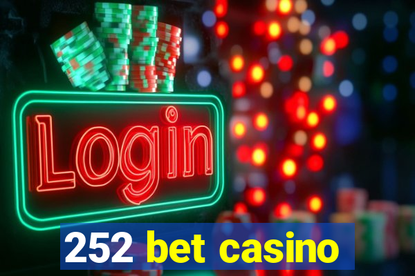 252 bet casino